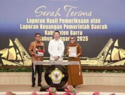 Kabupaten Barru Kembali Menorehkan Prestasi Membanggakan Dengan Meraih WTP Ke 11 Kalinya
